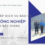 bao ve khu cong nghiep tai bac giang