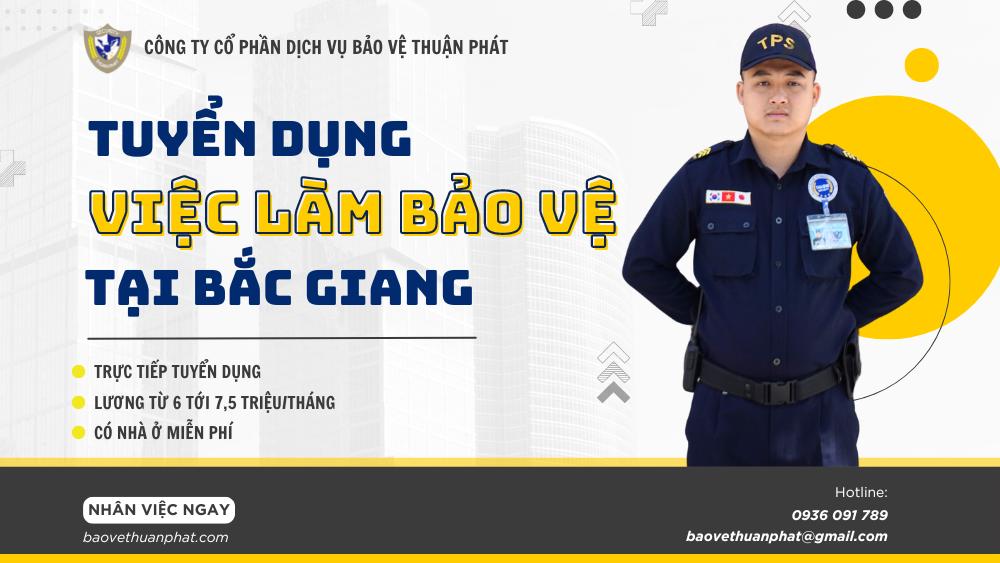 tuyen dung tim viec lam bao ve tai bac giang