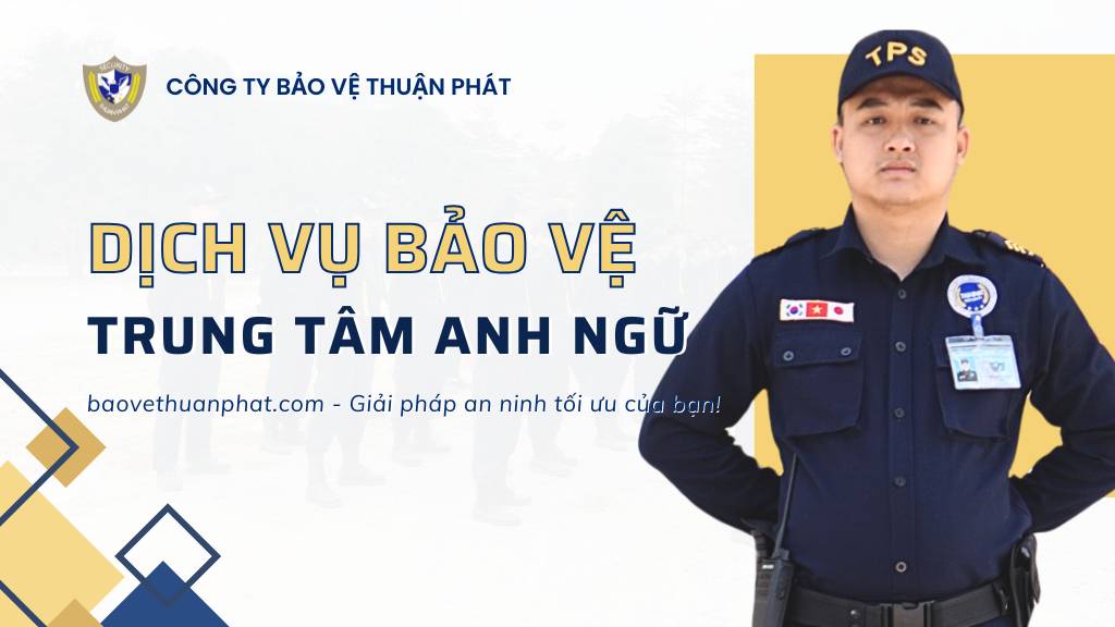 Dịch vụ bảo vệ trung tâm tiếng Anh